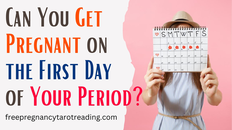 get pregnant on the first day of period